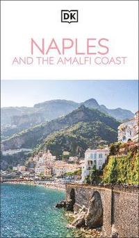 bokomslag DK Naples and the Amalfi Coast