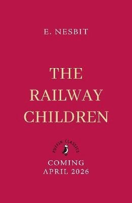 Edith Nesbit - Railway Children, Häftad