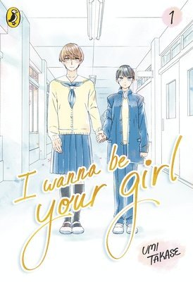 bokomslag I Wanna Be Your Girl Vol. 1