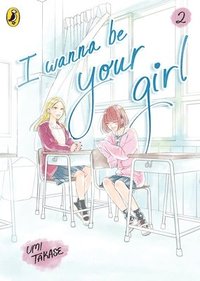 bokomslag I Wanna Be Your Girl Vol. 2