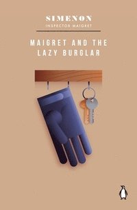 bokomslag Maigret and the Lazy Burglar