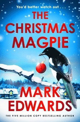 Mark Edwards - The Christmas Magpie, Häftad