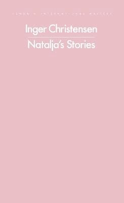 Inger Christensen - Natalja's Stories, Häftad