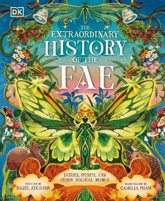 Hazel Atkinson - Extraordinary History of the Fae, Inbunden