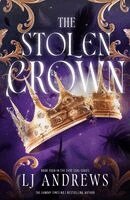 LJ Andrews - The Stolen Crown, Häftad