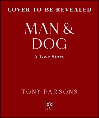 Tony Parsons - Man & Dog, Häftad. Tillgänglighet: Lägg i varukorg