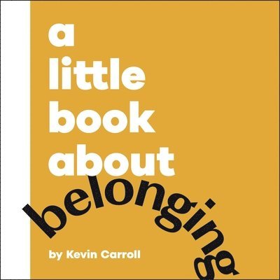 Little Book About Belonging