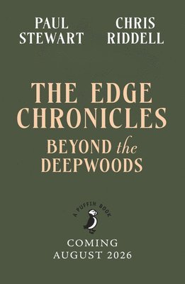 Paul Stewart, Chris Riddell - Edge Chronicles: Beyond the Deepwoods, Häftad