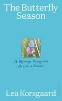 Lea Korsgaard - Butterfly Season, Inbunden