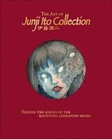 Jonathan Clements - Art of Junji Ito Collection, Inbunden