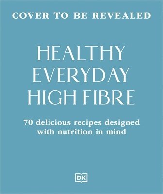Healthy Everyday High Fibre