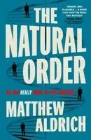 Matthew Aldrich - The Natural Order, Häftad. Tillgänglighet: Lägg i varukorg