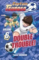 DK - Captain Tsubasa Volume 6 Double Trouble, Häftad