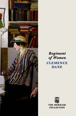 Clemence Dane - Regiment of Women, Häftad
