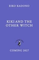 Eiko Kadono - Kiki and the Other Witch, Häftad