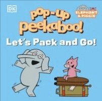 Tori Kosara - Pop-Up Peekaboo! Elephant & Piggie Let's Pack and Go!, Kartonnage
