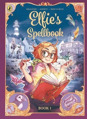 Christophe Arleston, Audrey Alwett - Elfie's Spellbook Volumes 1 & 2: Elfie's Spellbook and The Song of the Cicadas, Häftad