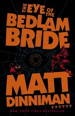 Eye of the Bedlam Bride
