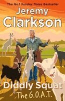 Jeremy Clarkson - Diddly Squat: The G.O.A.T., Häftad