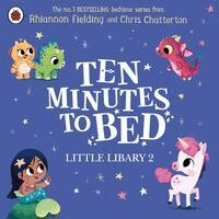 Rhiannon Fielding - Ten Minutes to Bed: Little Library 2, Kartonnage