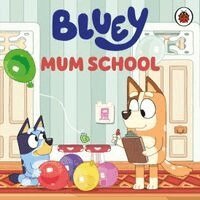 Bluey - Bluey: Mum School, Kartonnage