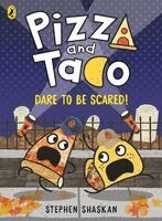 Stephen Shaskan - Pizza and Taco: Dare to be Scared!, Häftad