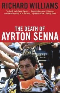 bokomslag The Death of Ayrton Senna