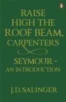 bokomslag Raise High the Roof Beam, Carpenters; Seymour - an Introduction