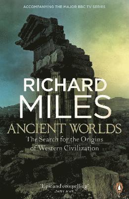 Richard Miles - Ancient Worlds, Häftad