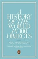 bokomslag A History of the World in 100 Objects