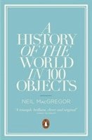 bokomslag A History of the World in 100 Objects