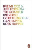 bokomslag The Quantum Universe: Everything That Can Happen Does Happen