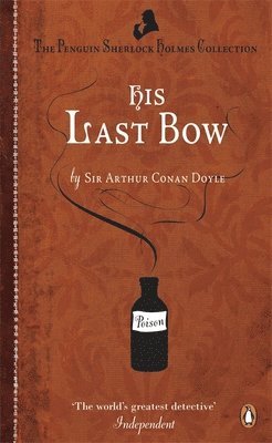 Arthur Conan Doyle - His Last Bow, Häftad