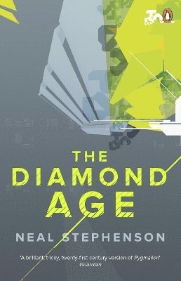 Neal Stephenson - Diamond Age, Häftad