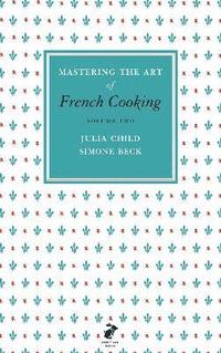 bokomslag Mastering the Art of French Cooking, Vol.2