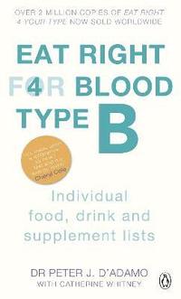 bokomslag Eat Right For Blood Type B