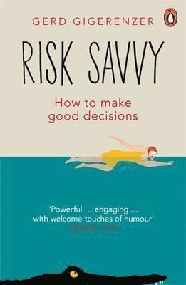 Gerd Gigerenzer - Risk Savvy, Häftad