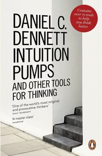 bokomslag Intuition Pumps and Other Tools for Thinking