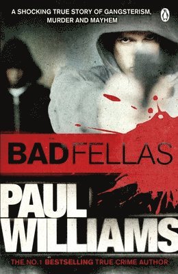 Paul Williams - Badfellas, Häftad