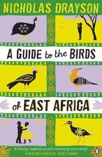 bokomslag A Guide to the Birds of East Africa