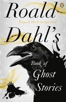 Roald Dahl, Roald Dahl - Roald Dahl's Book of Ghost Stories, Häftad