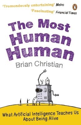 Brian Christian - Most Human Human, Häftad