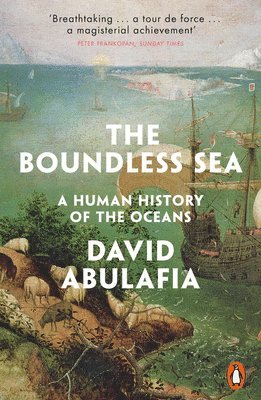 David Abulafia - Boundless Sea, Häftad