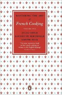 bokomslag Mastering the Art of French Cooking, Vol.1