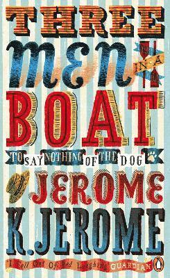 Jerome K Jerome - Three Men in a Boat, Häftad