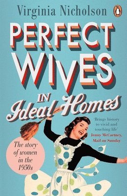 bokomslag Perfect Wives in Ideal Homes