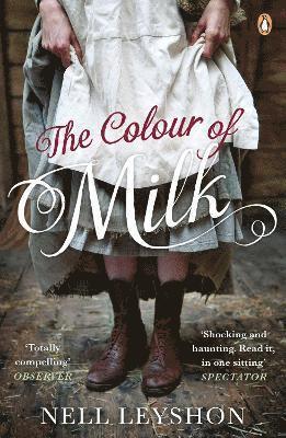 Nell Leyshon - Colour of Milk, Häftad