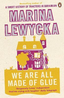 Marina Lewycka - We Are All Made of Glue, Häftad