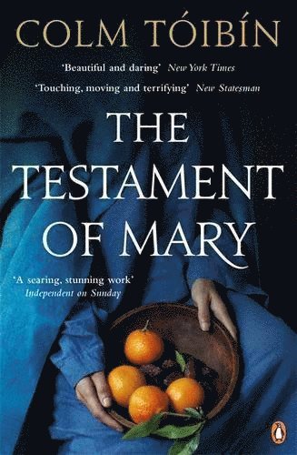Colm Tóibín - Testament of Mary, Häftad