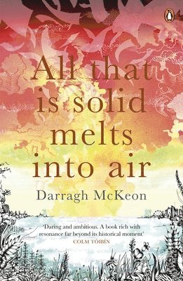 All That is Solid Melts into Air 1